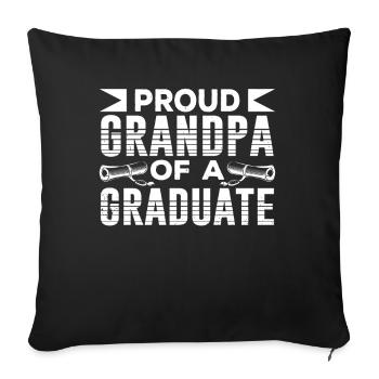 Proud grandfather of a graduate - Sofa pillowcase 17,3'' x 17,3'' (45 x 45 cm) - black - Front