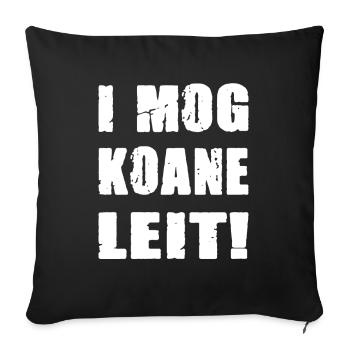I Mog Koane Leit für Männer und Fauen - Sofakissenbezug 45 x 45 cm - Schwarz - Vorne