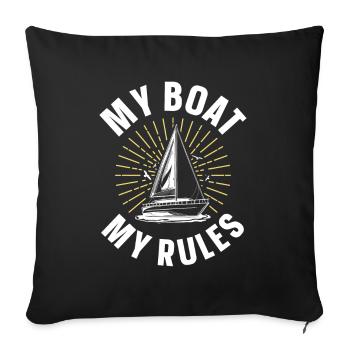My boat My rules Yacht Boating Ship - Sofa pillowcase 17,3'' x 17,3'' (45 x 45 cm) - black - Front