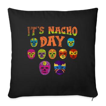 Luchador Masks It's Nacho Day - Sofa pillowcase 17,3'' x 17,3'' (45 x 45 cm) - black - Front