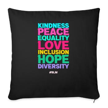 Peace Love Inclusion Equality - Sofa pillowcase 17,3'' x 17,3'' (45 x 45 cm) - black - Front