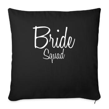 Bride Squad Team Bride Bachelorette - Sofa pillowcase 17,3'' x 17,3'' (45 x 45 cm) - black - Front