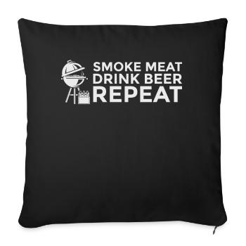Smoke Meat Drink Beer Repeat Funny For BBQ Chef - Sofakissenbezug 45 x 45 cm - Schwarz - Vorne