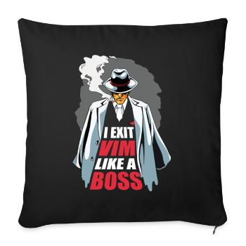 I Exit VIM Like a Boss for Linux Coder and Hacker - Sofakissenbezug 45 x 45 cm - Schwarz - Vorne