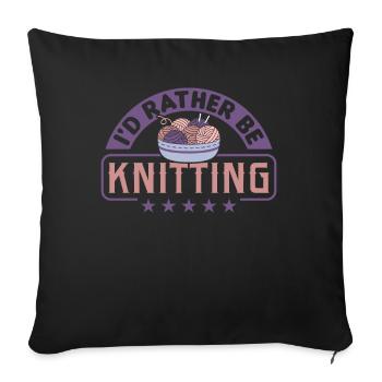 Handarbeit Stricken lustiger Strick Spruch - Sofakissenbezug 45 x 45 cm - Schwarz - Vorne
