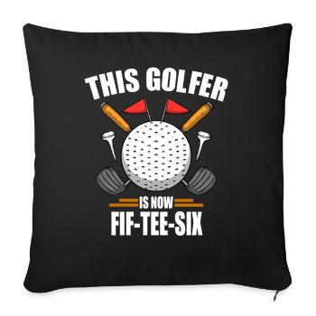 Geburtstag Golfshirts für Männer 56th Year Old Golfing - Sofakissenbezug 45 x 45 cm - Schwarz - Vorne