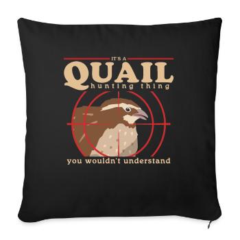 Hunting Quail Quail Hunting Quail Hunter Gift - Sofa pillowcase 17,3'' x 17,3'' (45 x 45 cm) - black - Front