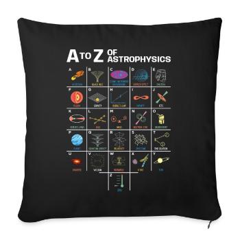 Astronomy - A To Z Of Astrophysics For Astronomy S - Sofa pillowcase 17,3'' x 17,3'' (45 x 45 cm) - black - Front