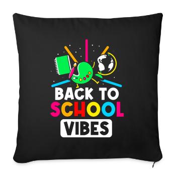 Back to School Vibes Back to School Back to School - Sofa pillowcase 17,3'' x 17,3'' (45 x 45 cm) - black - Front