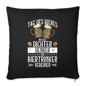 Tag Des Bieres Lustig Bier Tag Bierliebhaber - Sofakissenbezug 45 x 45 cm - Schwarz - Vorne