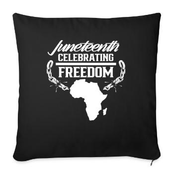 Juneteenth Feier Der Freiheit Afrika 1865 Black - Sofakissenbezug 45 x 45 cm - Schwarz - Vorne