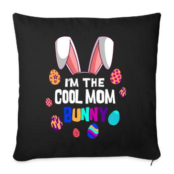 I'm the cool Easter mom mom Easter - Sofa pillowcase 17,3'' x 17,3'' (45 x 45 cm) - black - Front