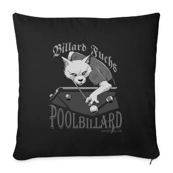 Poolbillard was sonst, Billard Fuchs mit Spruch - Sofakissenbezug 45 x 45 cm - Schwarz - Vorne