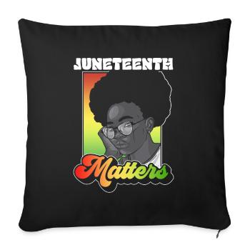 Juneteenth Matters African American Black 1865 - Sofa pillowcase 17,3'' x 17,3'' (45 x 45 cm) - black - Front