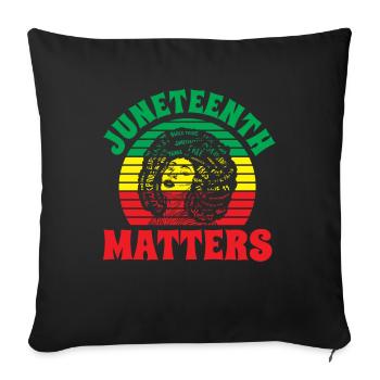 Juneteenth Matters 1865 African American Black - Sofa pillowcase 17,3'' x 17,3'' (45 x 45 cm) - black - Front