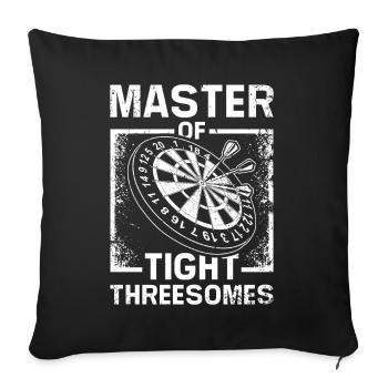 Master of tight threesomes - Sofa pillowcase 17,3'' x 17,3'' (45 x 45 cm) - black - Front
