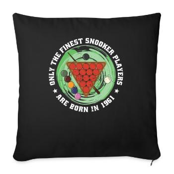 Joueur de snooker Né en 1961 Anniversaire - Housse de coussin décorative 45 x 45 cm - noir - Devant