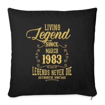 Living Legend since March 1983 - Sofakissenbezug 45 x 45 cm - Schwarz - Vorne