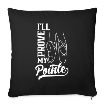I will prove my punchline hobby - Sofa pillowcase 17,3'' x 17,3'' (45 x 45 cm) - black - Front