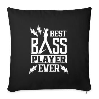 Best Bass Player Ever Bass Guitar Bass - Sofa pillowcase 17,3'' x 17,3'' (45 x 45 cm) - black - Front