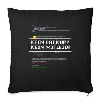 Kein Backup Kein Mitleid IT-Berater Admin - Sofakissenbezug 45 x 45 cm - Schwarz - Vorne