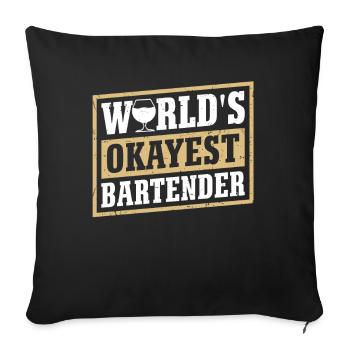 Worlds Okayest Bartender für Barkeeper - Sofakissenbezug 45 x 45 cm - Schwarz - Vorne