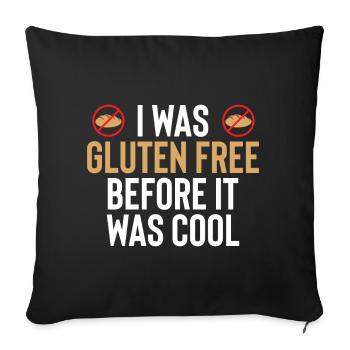 Funny I Was Gluten Free Before It Was Cool For Glu - Sofakissenbezug 45 x 45 cm - Schwarz - Vorne