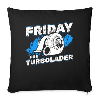 Les vendredis pour le réglage du turbocompresseur Déplacement de course de voitures - Housse de coussin décorative 45 x 45 cm - noir - Devant