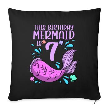 Mermaid Birthday For Girls 7th Birthday - Sofa pillowcase 17,3'' x 17,3'' (45 x 45 cm) - black - Front