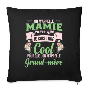 On M'Appelle Mamie Grand-Mère - Housse de coussin décorative 45 x 45 cm - noir - Devant