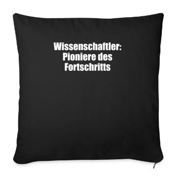 Wissenschaft - Wissenschaftler: Pioniere des - Sofakissenbezug 45 x 45 cm - Schwarz - Vorne