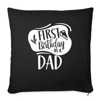 Premier anniversaire en tant que papa papa papa fête - Housse de coussin décorative 45 x 45 cm - noir - Devant