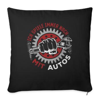 Ich spiele immer noch mit Autos - PS Liebhaber - Sofakissenbezug 45 x 45 cm - Schwarz - Vorne