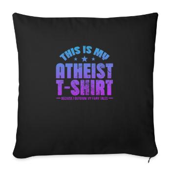 Atheist Atheism Anti Religion God Gift - Sofa pillowcase 17,3'' x 17,3'' (45 x 45 cm) - black - Front