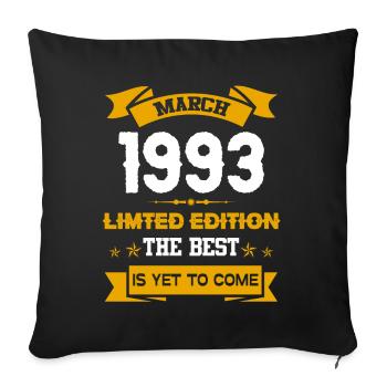 März 1993 Geburtstagsgeschenk - Sofakissenbezug 45 x 45 cm - Schwarz - Vorne