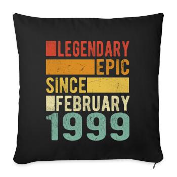 Birthday February 1999 Legendary epic - Sofa pillowcase 17,3'' x 17,3'' (45 x 45 cm) - black - Front