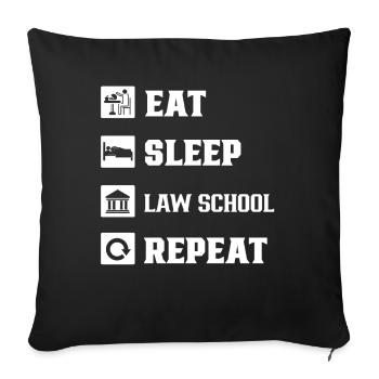 Eating Sleeping Law School Law Student Lawyer Law - Sofa pillowcase 17,3'' x 17,3'' (45 x 45 cm) - black - Front