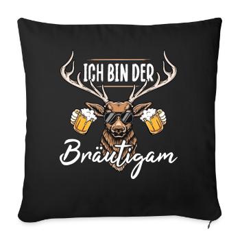 Männer JGA Bräutigam Polterabend T-Shirt Poltern - Sofakissenbezug 45 x 45 cm - Schwarz - Vorne