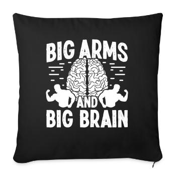 Strongman Big Arms Big Brain Fitness Bodybuilding - Sofakissenbezug 45 x 45 cm - Schwarz - Vorne