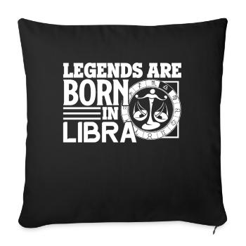 Libra Legends Are Born In Libra - Sofa pillowcase 17,3'' x 17,3'' (45 x 45 cm) - black - Front