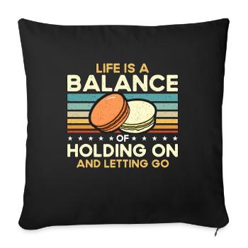 Macaron Life Is Balance Of Holding Retro Snacking - Sofa pillowcase 17,3'' x 17,3'' (45 x 45 cm) - black - Front