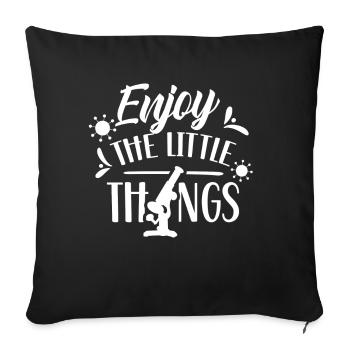 Enjoy the little things Microscopes Microscope - Sofa pillowcase 17,3'' x 17,3'' (45 x 45 cm) - black - Front