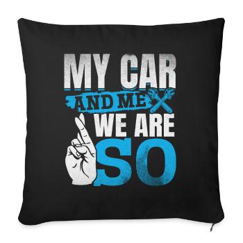 Mein Auto und ich , wir sind SO - PS Liebhaber - Sofakissenbezug 45 x 45 cm - Schwarz - Vorne