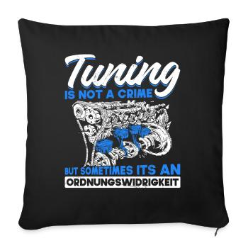 Tuning is not a Crime but an Ordnungswidrigkeit - Sofakissenbezug 45 x 45 cm - Schwarz - Vorne