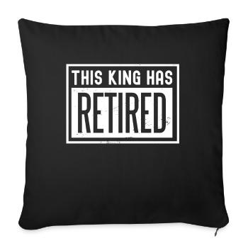 Ce roi a pris sa retraite - Housse de coussin décorative 45 x 45 cm - noir - Devant