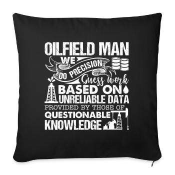 Oilfield Oilfield Man We Do - Sofa pillowcase 17,3'' x 17,3'' (45 x 45 cm) - black - Front