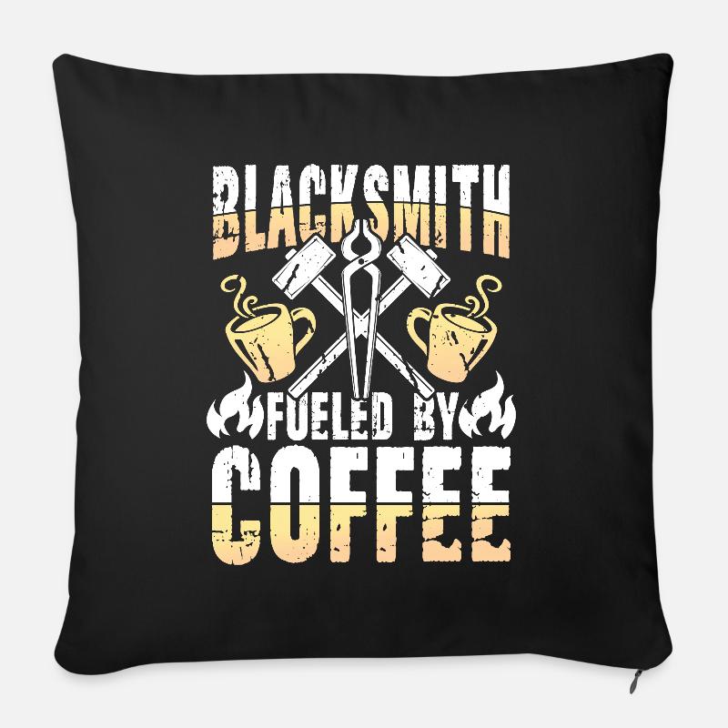 Blacksmith Fueled By Coffee - Sofakissenbezug 45 x 45 cm - Schwarz