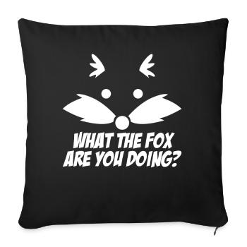 What the Fox? - Sofakissenbezug 45 x 45 cm - Schwarz - Vorne