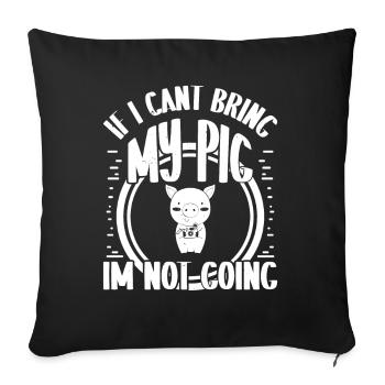 Si je ne peux pas amener mon cochon, je ne suis pas coinc - Housse de coussin décorative 45 x 45 cm - noir - Devant