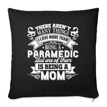 Paramedic Love Being Paramedic Mom - Sofa pillowcase 17,3'' x 17,3'' (45 x 45 cm) - black - Front